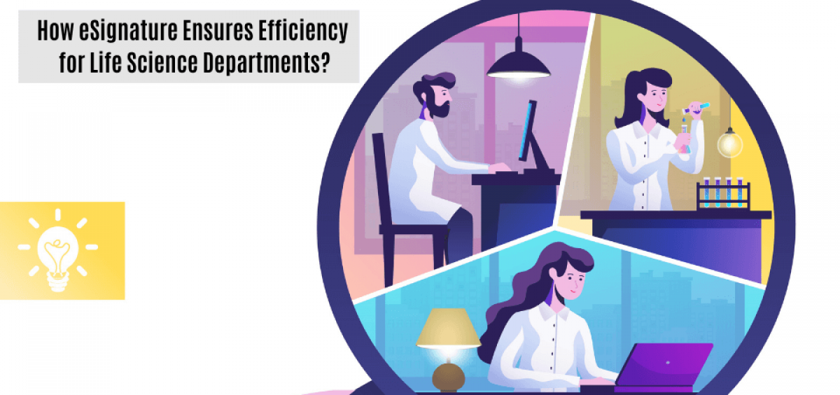 How eSignature Ensures Efficiency for Life Science Departments