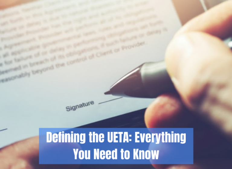 Defining the UETA: Everything You Need to Know