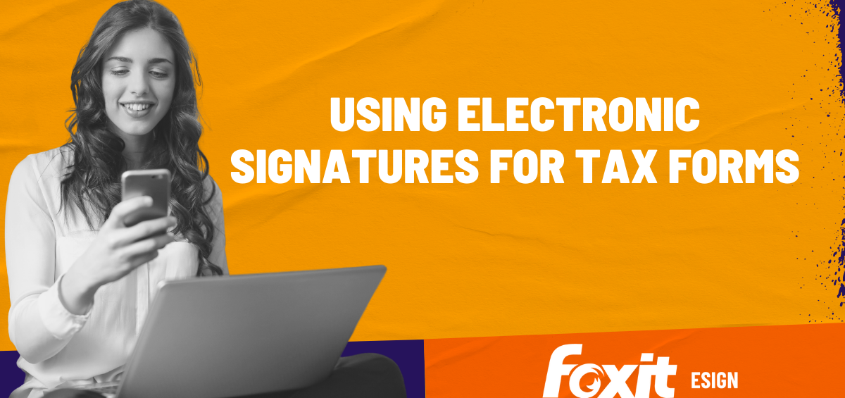 USING ELECTRONIC SIGNATURES FOR TAX FORMS