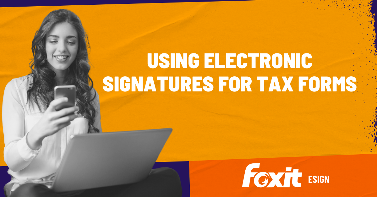 USING ELECTRONIC SIGNATURES FOR TAX FORMS