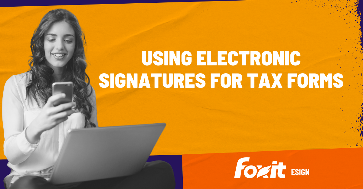 USING ELECTRONIC SIGNATURES FOR TAX FORMS