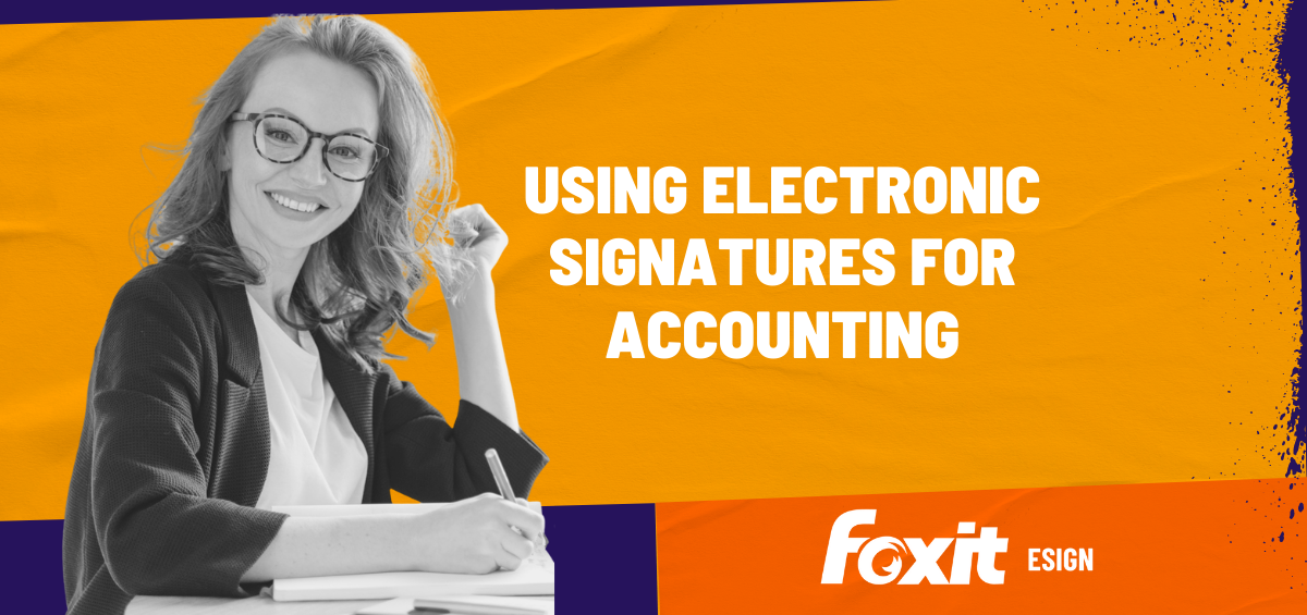 USING ELECTRONIC SIGNATURES FOR ACCOUNTING